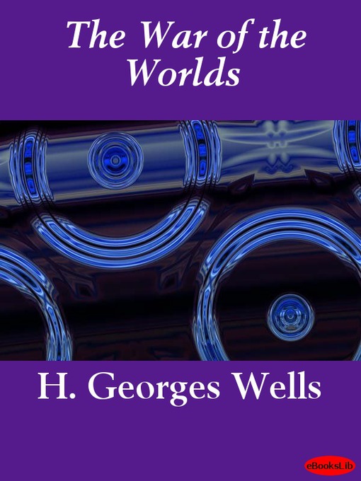Title details for The War of the Worlds by H. G. Wells - Available